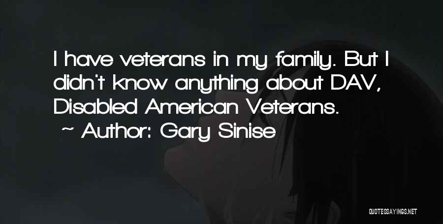 Disabled Veterans Quotes By Gary Sinise