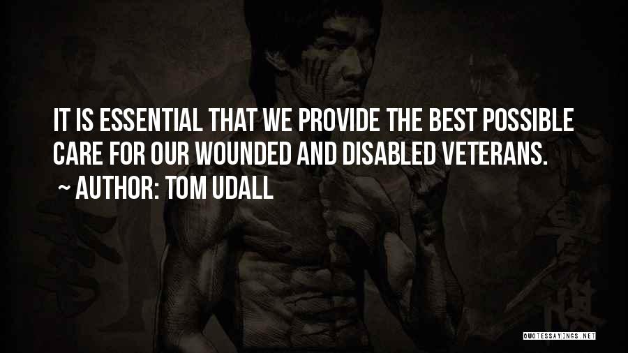Disabled Veterans Quotes By Tom Udall