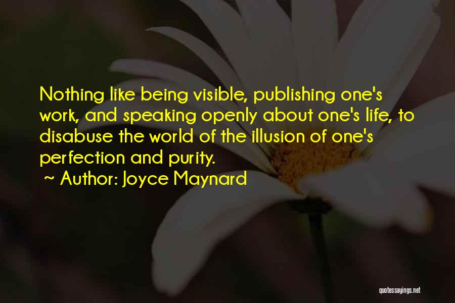 Disabuse Quotes By Joyce Maynard