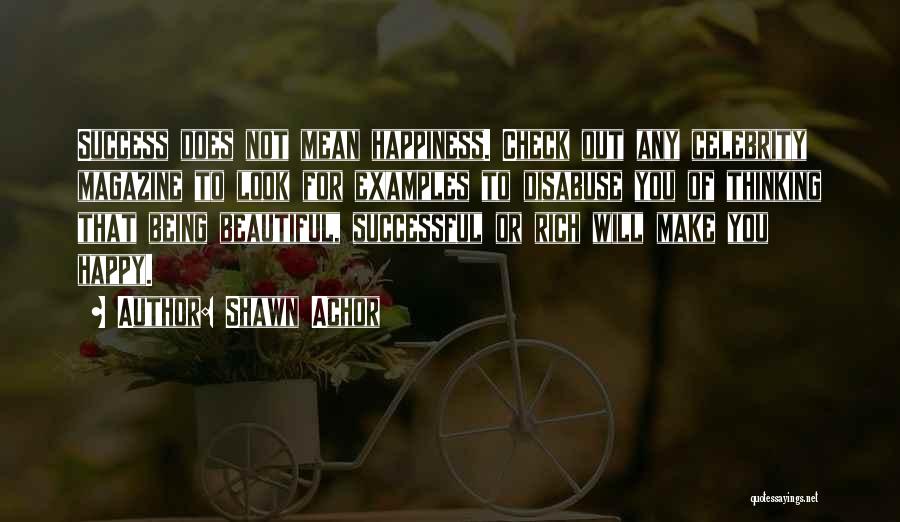 Disabuse Quotes By Shawn Achor