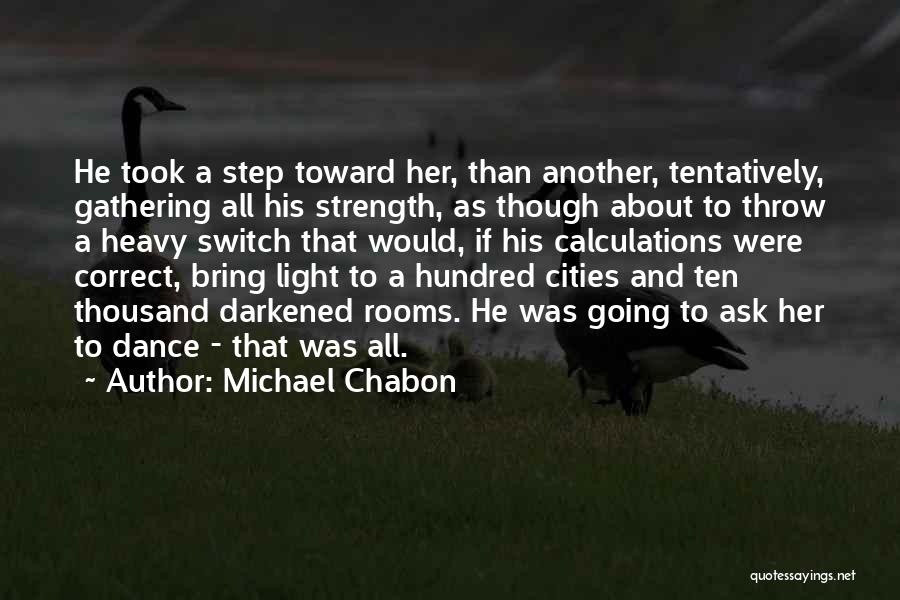 Disabusing Reality Quotes By Michael Chabon