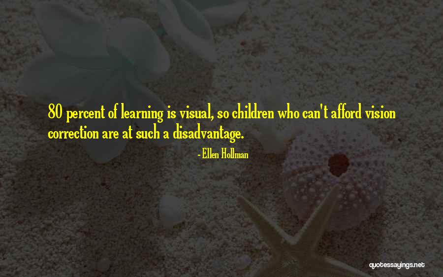 Disadvantage Children Quotes By Ellen Hollman Disadvantage Children Quotes By Ellen Hollman