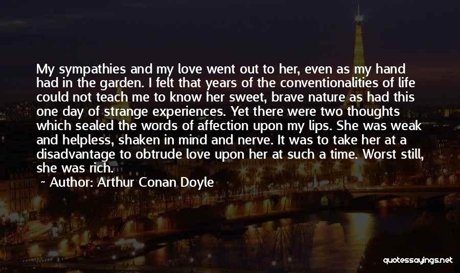 Disadvantage Of Love Quotes By Arthur Conan Doyle