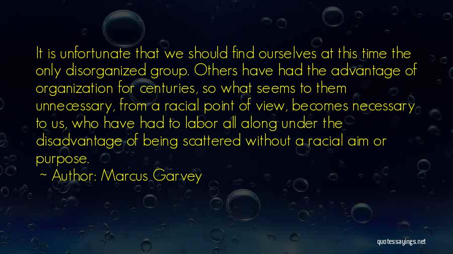 Disadvantage Quotes By Marcus Garvey