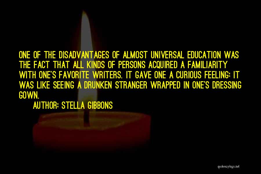 Disadvantages Of Education Quotes By Stella Gibbons