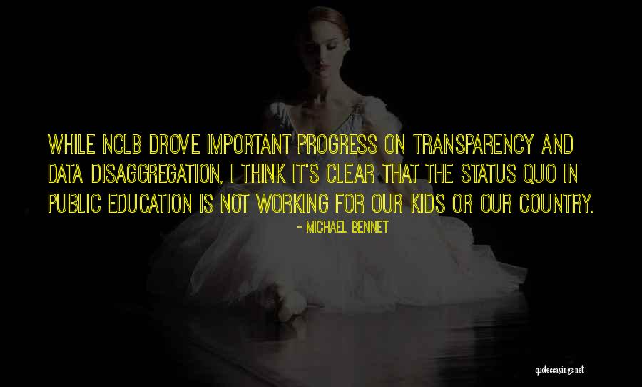Disaggregation Quotes By Michael Bennet Disaggregation Quotes By Michael Bennet