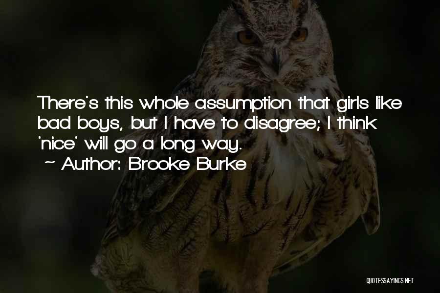 Disagree Quotes By Brooke Burke