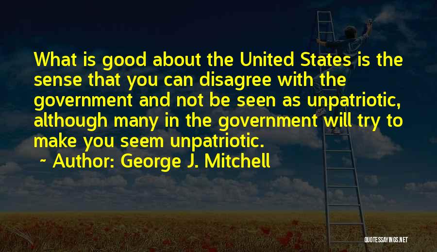 Disagree Quotes By George J. Mitchell