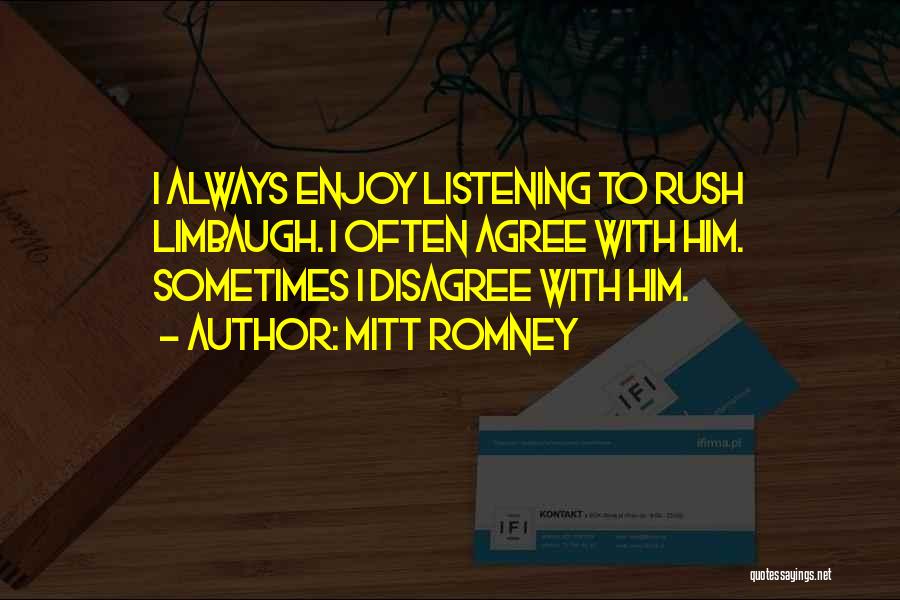 Disagree Quotes By Mitt Romney