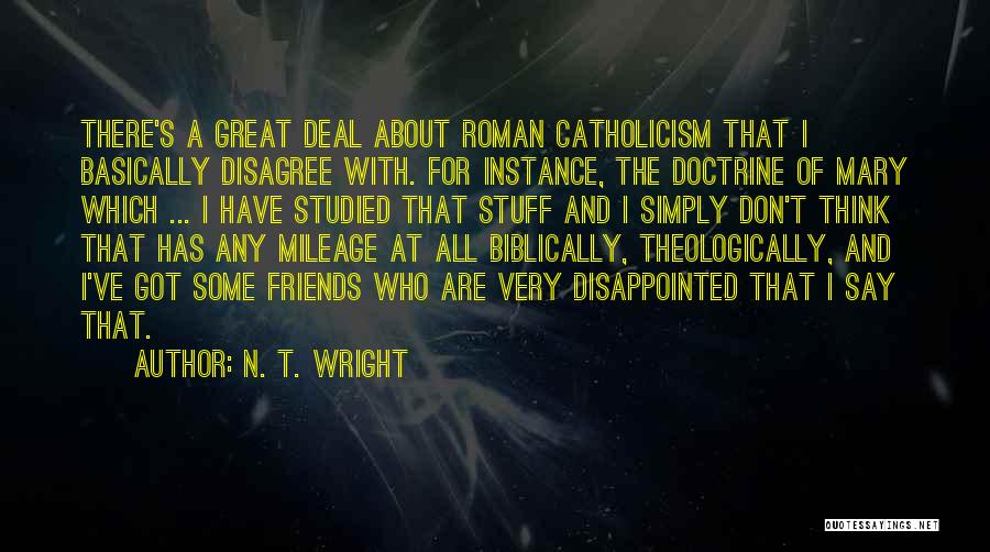 Disagree Quotes By N. T. Wright