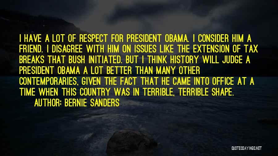 Disagree Respect Quotes By Bernie Sanders