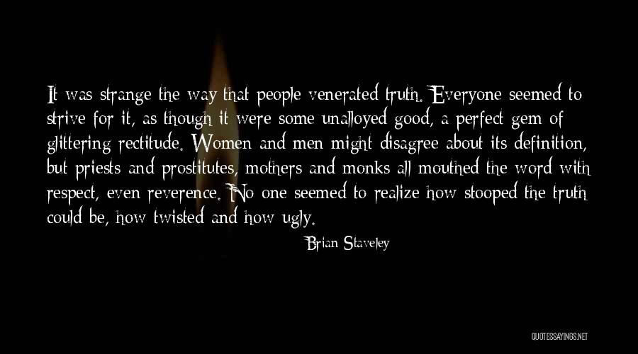 Disagree Respect Quotes By Brian Staveley Disagree Respect Quotes By Brian Staveley