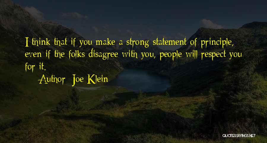 Disagree Respect Quotes By Joe Klein