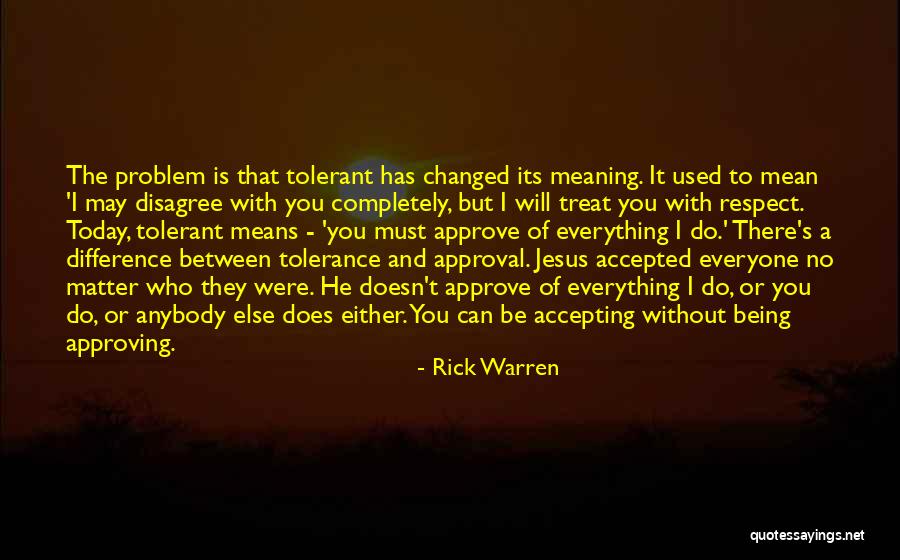 Disagree Respect Quotes By Rick Warren