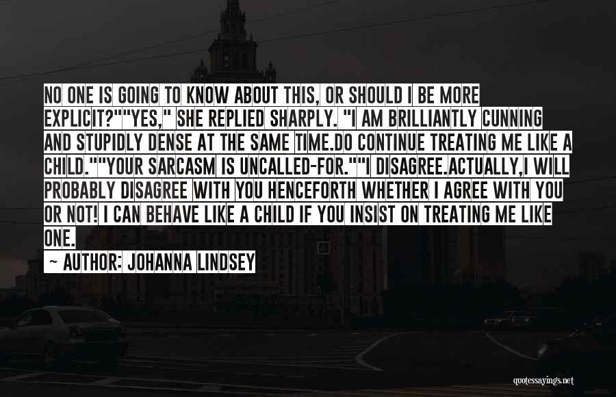 Disagree To Agree Quotes By Johanna Lindsey