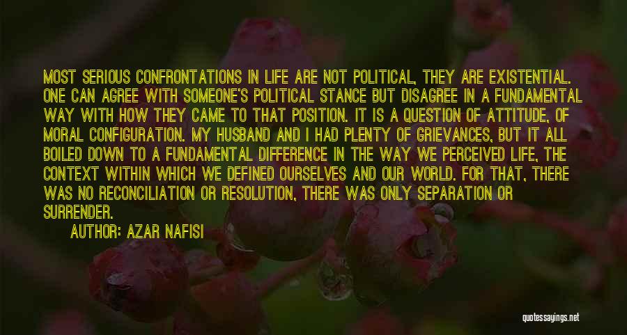 Disagree With Life Quotes By Azar Nafisi