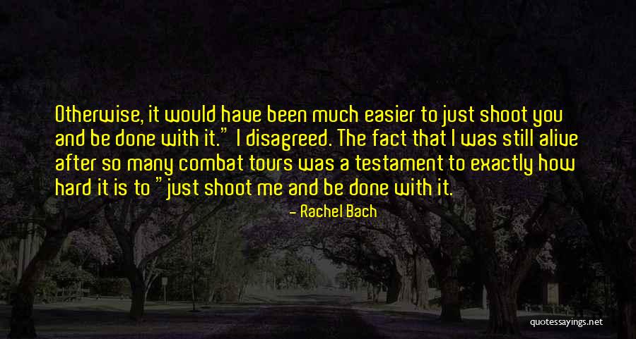 Disagreed Quotes By Rachel Bach Disagreed Quotes By Rachel Bach