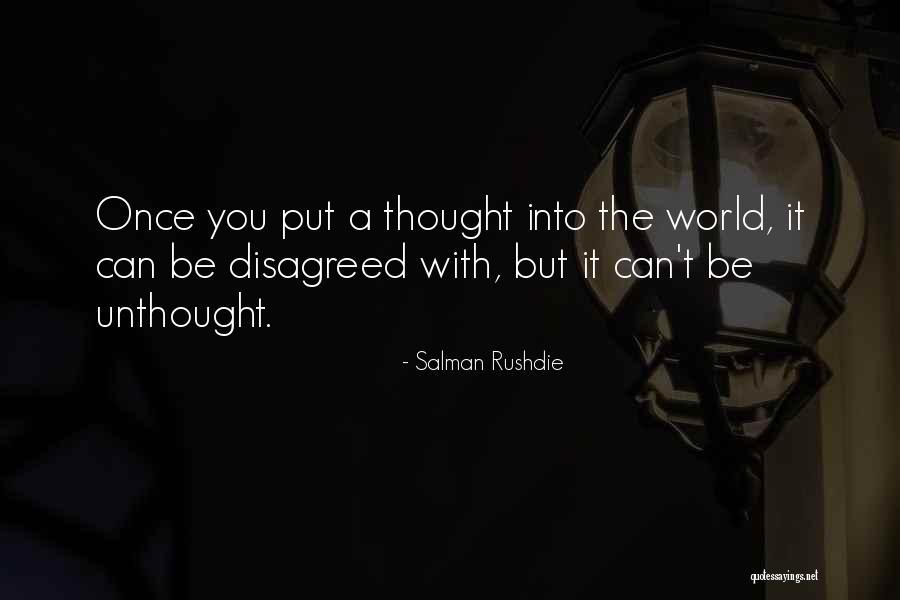 Disagreed Quotes By Salman Rushdie Disagreed Quotes By Salman Rushdie
