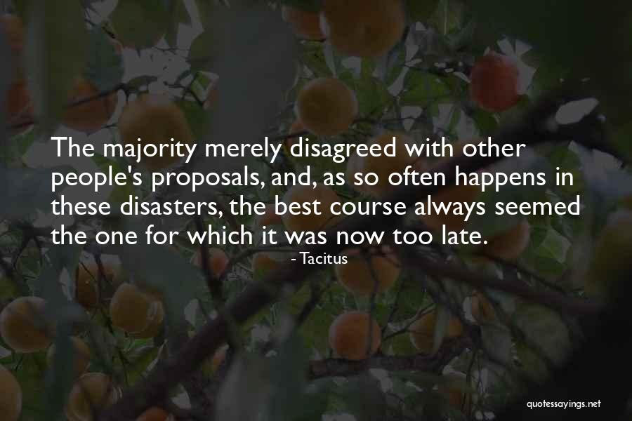 Disagreed Quotes By Tacitus Disagreed Quotes By Tacitus