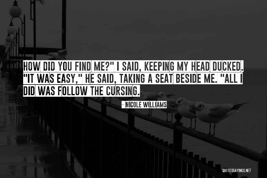 Disagreeing With Decisions Quotes By Nicole Williams Disagreeing With Decisions Quotes By Nicole Williams