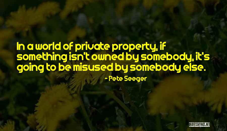 Disagreeing With Looting Quotes By Pete Seeger Disagreeing With Looting Quotes By Pete Seeger