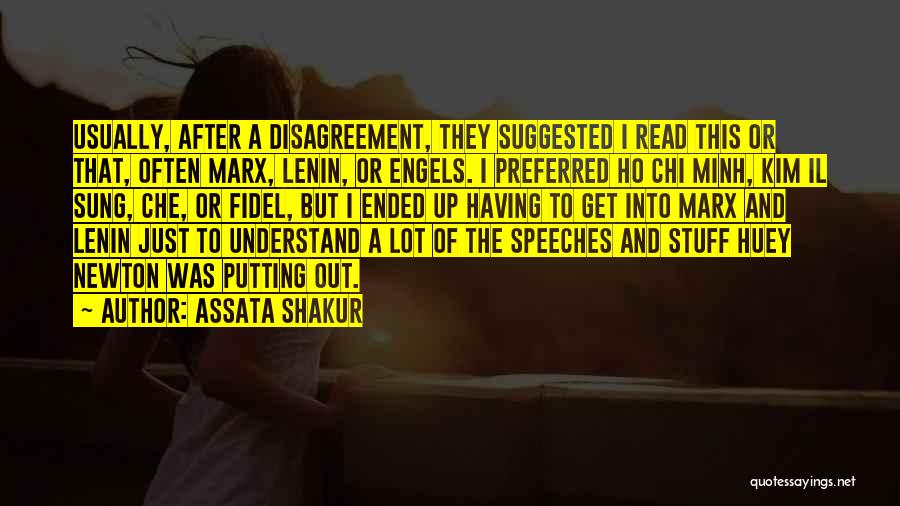 Disagreement Quotes By Assata Shakur