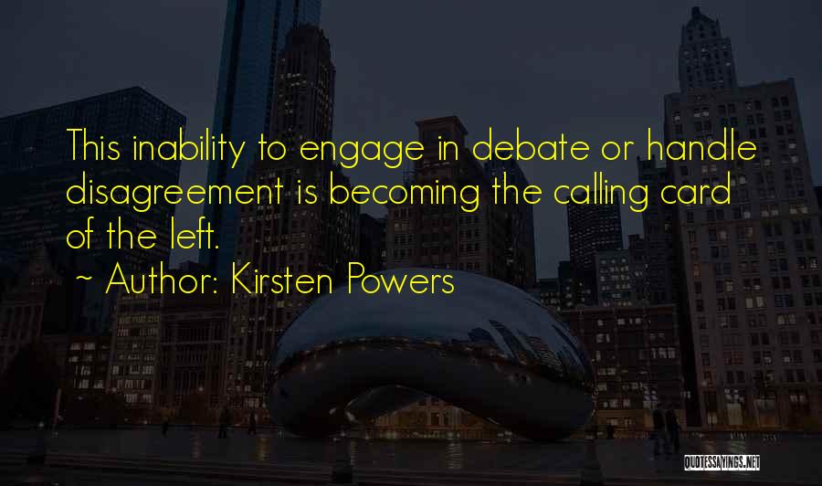 Disagreement Quotes By Kirsten Powers