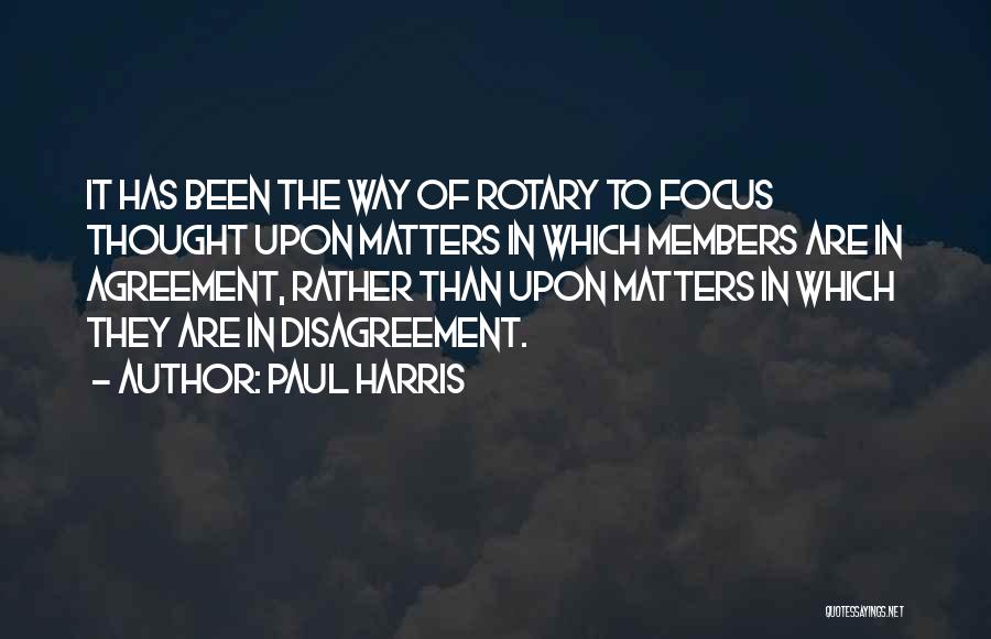 Disagreement Quotes By Paul Harris