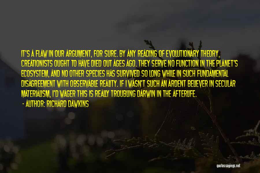 Disagreement Quotes By Richard Dawkins