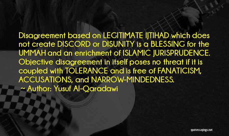 Disagreement Quotes By Yusuf Al-Qaradawi