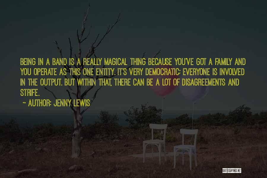 Disagreements Quotes By Jenny Lewis