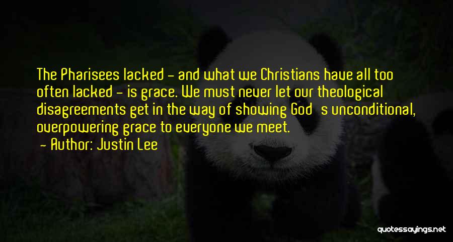 Disagreements Quotes By Justin Lee