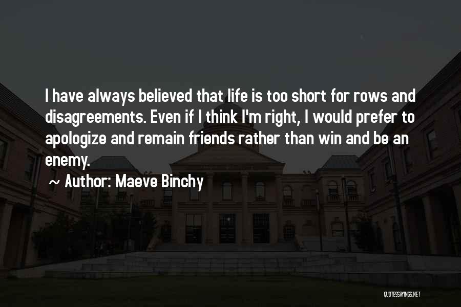 Disagreements Quotes By Maeve Binchy