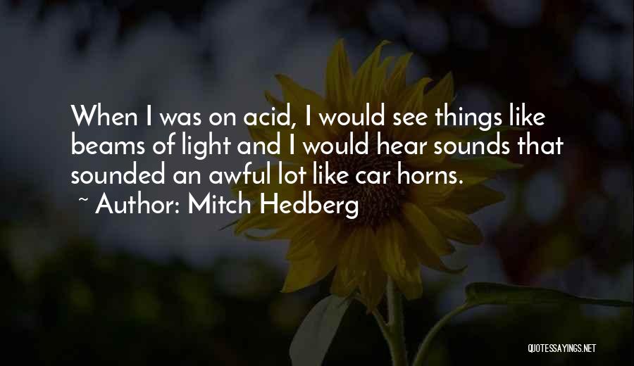 Disagweements Quotes By Mitch Hedberg