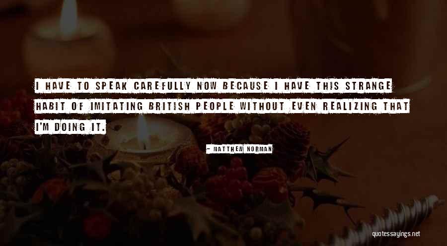 Disalam Quotes By Matthew Norman Disalam Quotes By Matthew Norman
