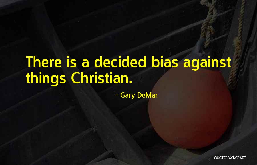 Disamping Itu Quotes By Gary DeMar Disamping Itu Quotes By Gary DeMar