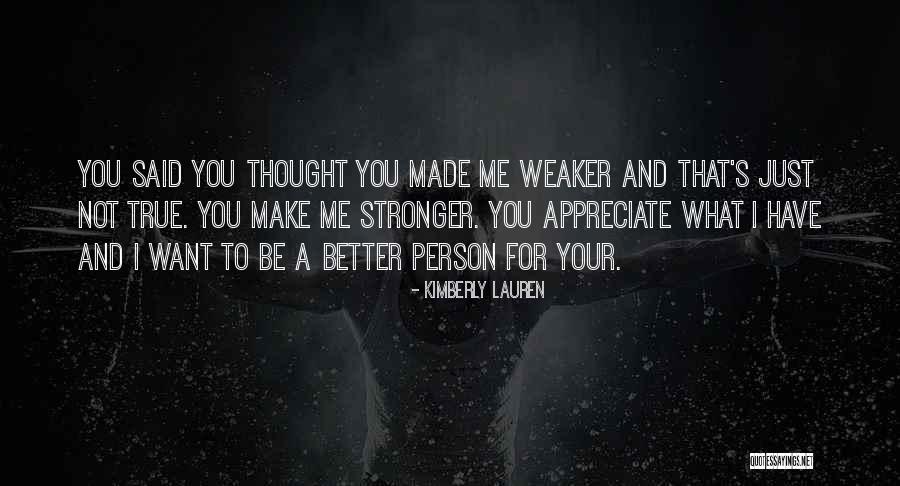 Disanjung Maksud Quotes By Kimberly Lauren Disanjung Maksud Quotes By Kimberly Lauren
