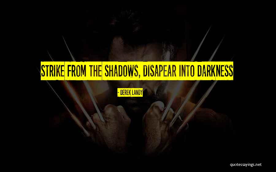 Disapear Quotes By Derek Landy Disapear Quotes By Derek Landy