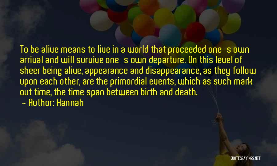 Disappearance Quotes By Hannah