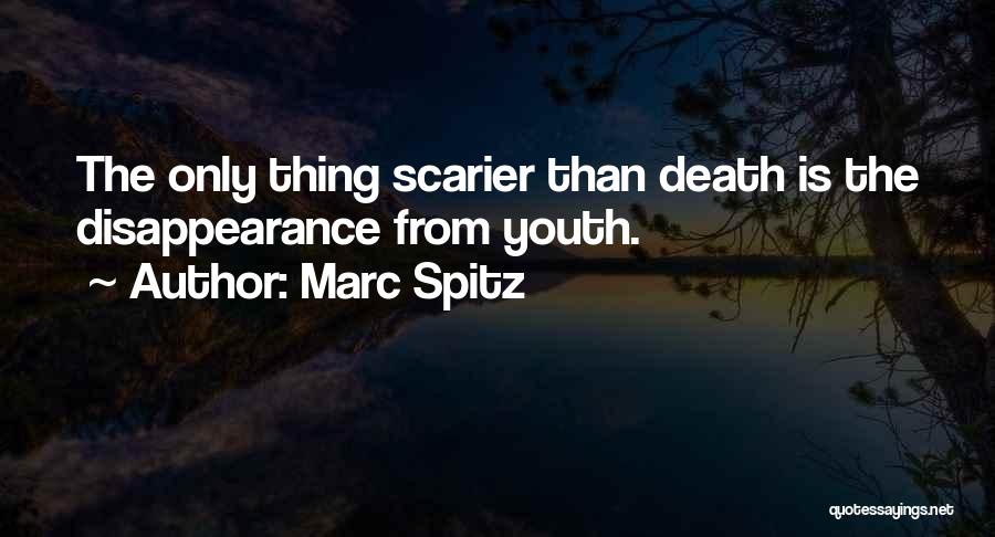 Disappearance Quotes By Marc Spitz