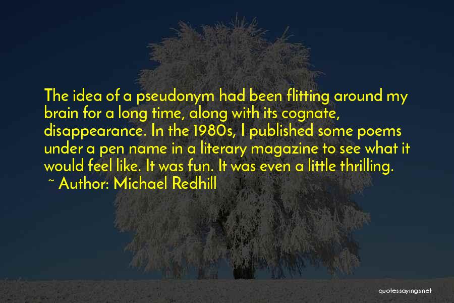 Disappearance Quotes By Michael Redhill