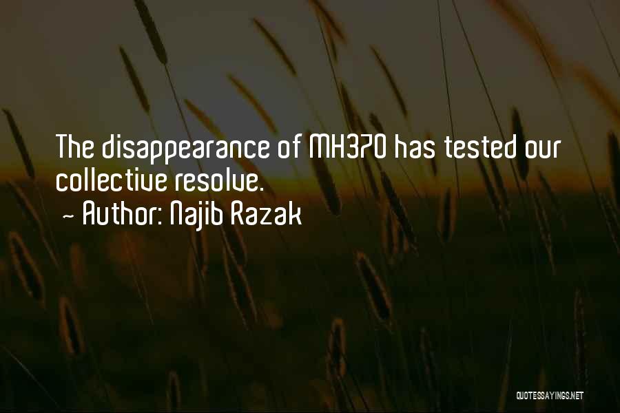 Disappearance Quotes By Najib Razak