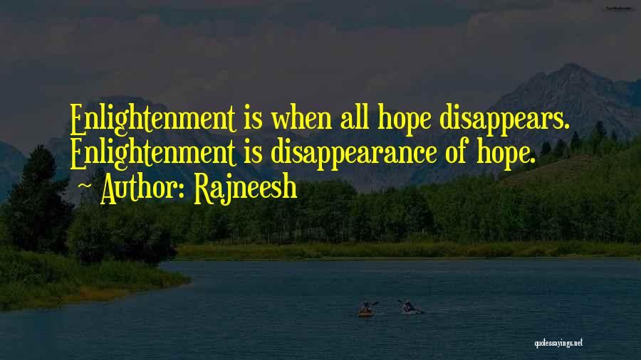 Disappearance Quotes By Rajneesh