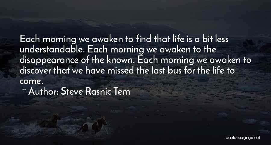 Disappearance Quotes By Steve Rasnic Tem