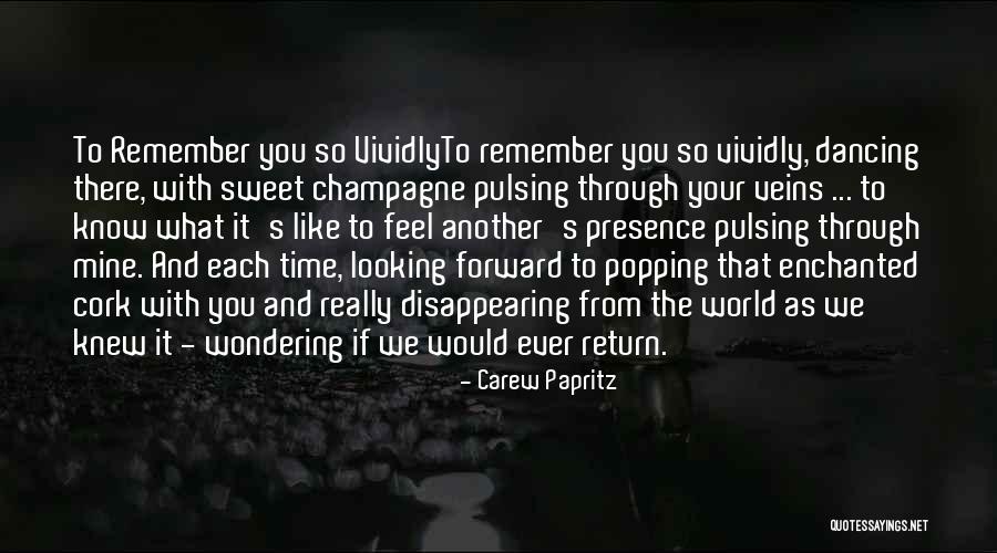Disappearing From The World Quotes By Carew Papritz Disappearing From The World Quotes By Carew Papritz