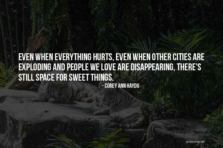 Disappearing Love Quotes By Corey Ann Haydu