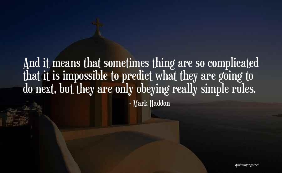Disappearing Moon Cafe Quotes By Mark Haddon Disappearing Moon Cafe Quotes By Mark Haddon