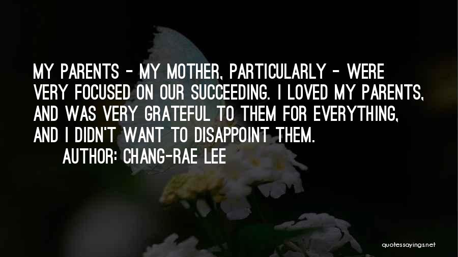 Disappoint Myself Quotes By Chang-rae Lee