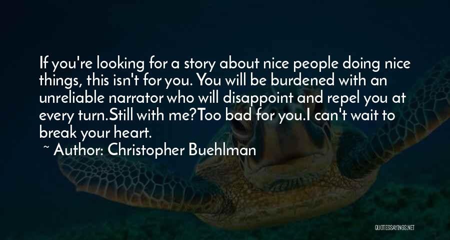 Disappoint Myself Quotes By Christopher Buehlman
