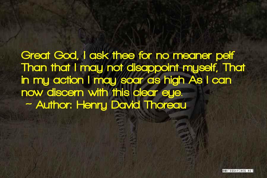 Disappoint Myself Quotes By Henry David Thoreau